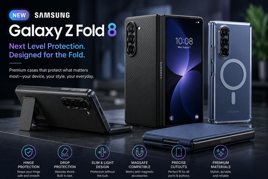 Samsung Galaxy Z Fold 8 Cases: How to Choose the Perfect Protection for Your Foldable Phone