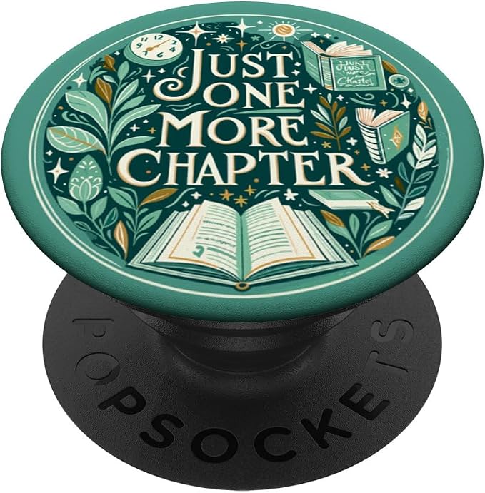 Just One More Chapter Bookish Reading Green Teal Book Lover PopSockets Adhesive PopGrip