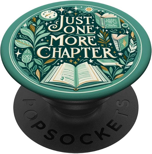 Just One More Chapter Bookish Reading Green Teal Book Lover PopSockets Adhesive PopGrip