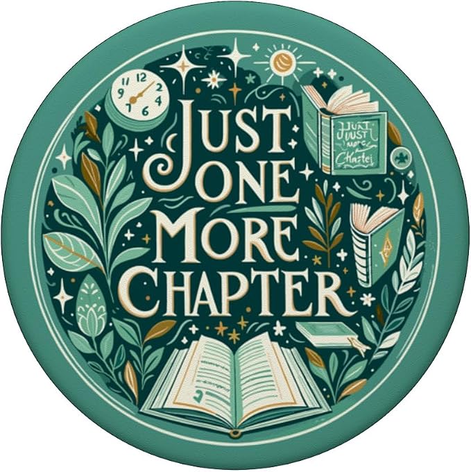 Just One More Chapter Bookish Reading Green Teal Book Lover PopSockets Adhesive PopGrip