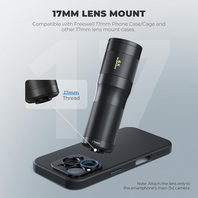 Freewell 6X Telephoto Lens for Smartphones – 17mm Thread Professional Zoom Lens for iPhone & Samsung